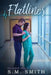 Flatlines by S. M. Smith