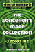 The Sorcerer's Maze Collection: Three Books in One by DM Potter