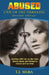 Abused: Out Of The Darkness by T. J. Silba