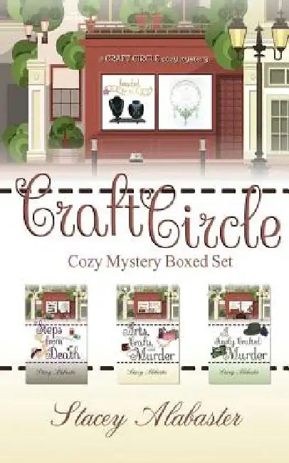 Craft Circle Cozy Mystery Collection by Stacey Alabaster