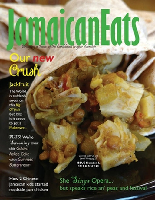Jamaicaneats Magazine Issue 1, 2017: Issue #1, 2017 by Grace Cameron