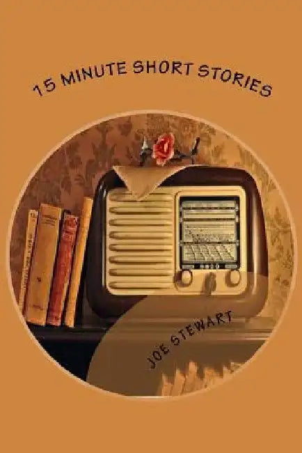 15 Minute Short Stories by Pam Stewart