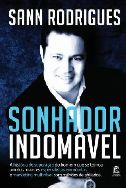 Sonhador Indomável by Rodrigues, Sann