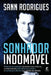 Sonhador Indomável by Rodrigues, Sann