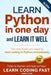 Learn Python in One Day and Learn It Well (2nd Edition): Python for Beginners with Hands-On P by Chan, Jamie