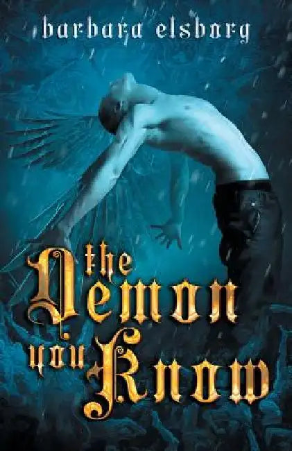 The Demon You Know by Barbara Elsborg