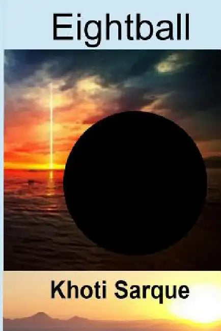 Eightball by Khoti Sarque