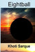 Eightball by Khoti Sarque