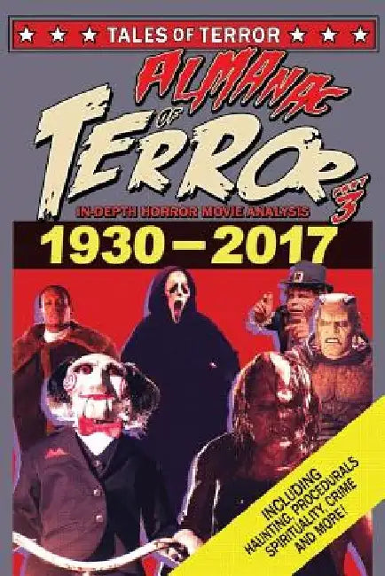 Almanac of Terror 2017: Part 3 by Steve Hutchison