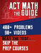 ACT Math: The Guide: Skip the Prep Courses by Jacob Brezinski