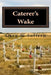 Caterer's Wake by Gary W. Suffern