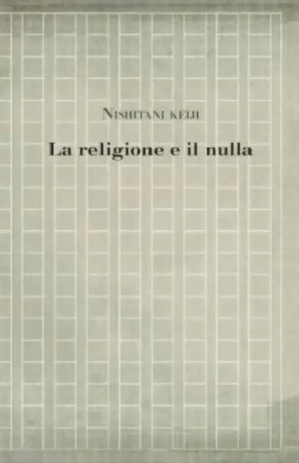 La Religione E Il Nulla by Keiji Nishitani, Carlo Saviani