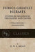 Thrice-Greatest Hermes: Studies in Hellenistic Theosophy and Gnosis [3 volumes in 1, unabridged] by G. R. S. Mead
