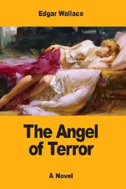 The Angel of Terror by Edgar Wallace