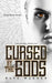 Cursed by the Gods by Raye Wagner