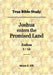 True Bible Study - Joshua enters the Promised Land Joshua 1-12 by Maura K. Hill