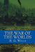 The War of the Worlds by H. G. Wells