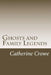 Ghosts and Family Legends by Catherine Crowe