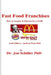 Fast Food Franchises: How to Acquire & How to Operate for Profit by Jon Schiller
