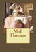 Moll Flanders by Andrea Gouveia