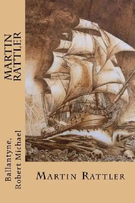 Martin Rattler by Sir Angels