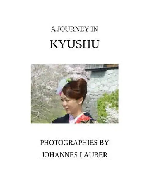 A Journey in Kyushu by Johannes Lauber