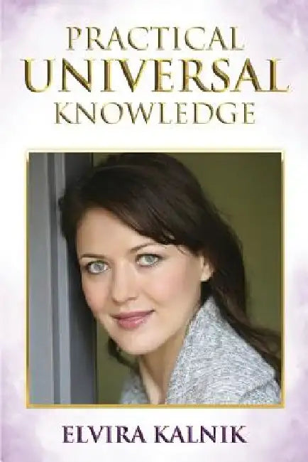 Practical Universal Knowledge by Elvira Kalnik