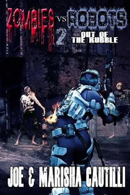 Zombies vs. Robots 2 by Marisha Cautilli