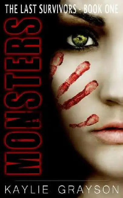 Monsters by Kaylie Grayson