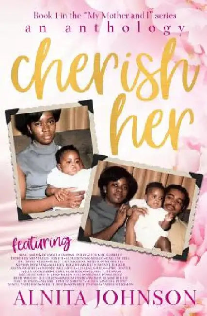 Cherish Her by Alnita Johnson