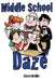 Middle School Daze by Steve Weller