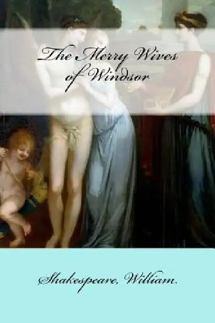 The Merry Wives of Windsor by Mybook