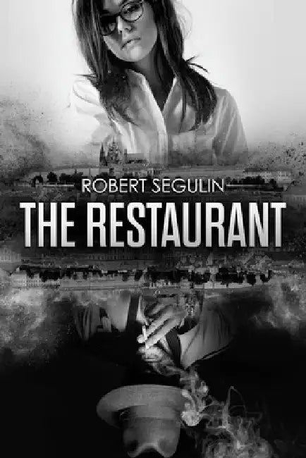 The Restaurant by Robert Segulin