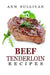 Beef Tenderloin Recipes by Ann Sullivan