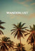 Wanderlust: Rove & Travel about by Blank Journals