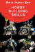 How to Improve Your Hobby Building Skills: Learn to Build Better Miniatures by Joe Baird