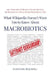 What Wikipedia Doesn't Want You to Know about Macrobiotics: 100+ Scientific and Medical Studies Showing the Benefits of a Plant-Based Macrobiotic Diet by Edward Esko