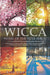 Wicca Wheel of the Year Magic: A Beginner's Guide to the Sabbats, with History, Symbolism, Celebration Ideas, and Dedicated Sabbat Spells by Lisa Chamberlain