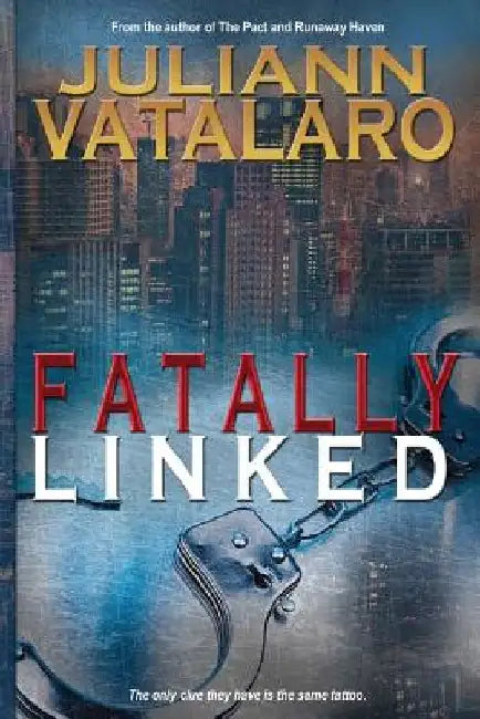 Fatally Linked by Juliann Vatalaro