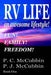 RV LIFE an awesome lifestyle - Fun! Family! Freedom! by P. J. McCubbin, P. C. McCubbin