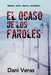 El ocaso de los faroles by Daniveras Veras, Dani Veras