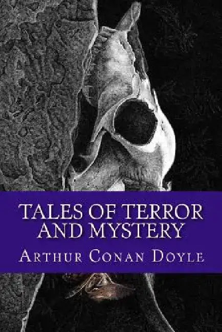 Tales of Terror and Mystery by Arthur Conan Doyle