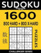 Sudoku Book 1,600 Puzzles, 800 Hard and 800 Extra Hard: Bargain Size Sudoku Puzzle Book With Two Levels of Difficulty To Improve Your Game by Sudoku Book