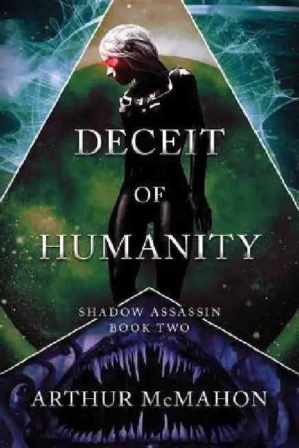 Deceit of Humanity by Arthur McMahon