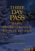 Three Day Pass: Beho, Breakthrough, Battles Beyond by James V. Morgia