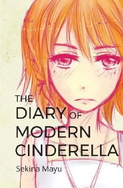 The Diary of Modern Cinderella by Alexa Darkness