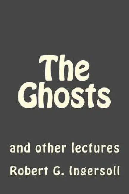 The Ghosts: and other lectures by Andrea Gouveia