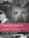 Serial Killers: My Interviews with Ted Bundy, Charles Manson & Karla Homolka by Paul Dawson