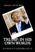 Trump: in His Own Words: Interviews with the media by Richard P. Hardwood III