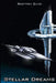 Stellar Dreams by Geoffrey K. Quick